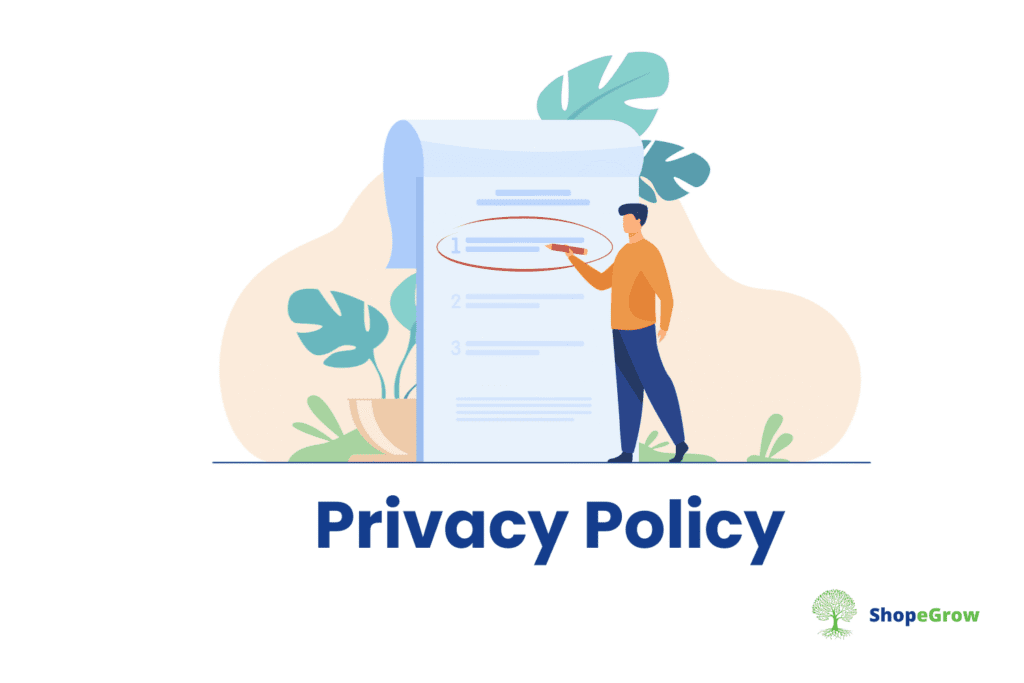 Privacy Policy ➾ Shopegrow Shopegrow privacy policy